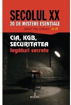 CIA KGB Securitatea legaturi secrete