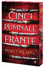 Cinci pumnale frânte