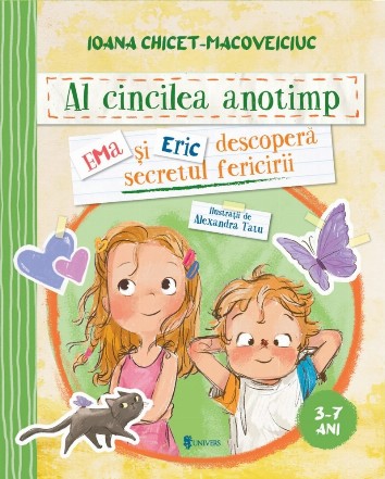Al cincilea anotimp : Ema şi Eric descoperă secretul fericirii
