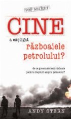 Cine a castigat razboaiele petrolului?