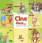 Cine face...? Animale si pasari domestice