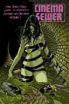 Cinema Sewer Volume One