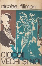 Ciocoii vechi si noi (Editie 1972)