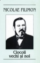 Ciocoii vechi noi (editie 2006/2008)