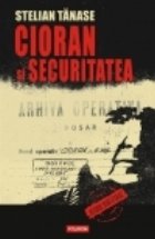 CIORAN SECURITATEA