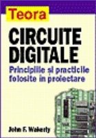 Circuite digitale Principiile practicile folosite
