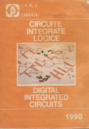 Circuite Integrate Logice / Digital Integrated Circuits