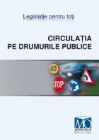 Circulatia drumurile publice Editia februarie