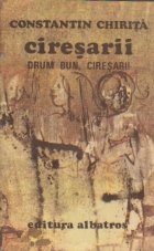 Ciresarii, Volumul al V-lea - Drum Bun, Ciresari!