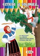 Citesc si colorez - La scaldat / La cirese / Smarandita popii / Pupaza din tei Citesc si colorez - La scaldat / La cirese / Smarandita popii / Pupaza din tei