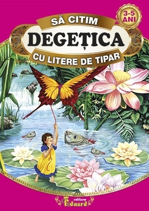 Sa citim  Degetica  cu litere de tipar