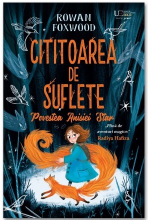 Cititoarea de suflete : povestea Anisiei Star