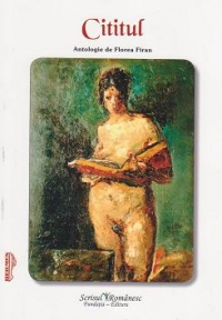 Cititul - Antologie. De ce citim? Cum citim? Ce citim? Efectele cititului