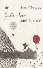 Ciudata e lumea, pana la urma