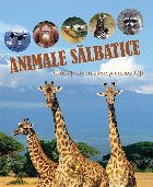Ciudăţenii, mistere şi curiozităţi : Animale sălbatice
