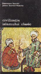 Civilizatia islamului clasic, Volumul al II-lea