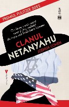 Clanul Netanyahu : povestea unui episod minor, poate chiar lipsit de importanţă, din viaţa unei familii fai