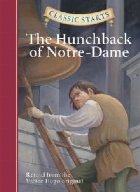 Classic Starts (R): The Hunchback of Notre-Dame Classic Starts (R): The Hunchback of Notre-Dame