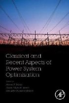 Classical and Recent Aspects of Power System Optimization