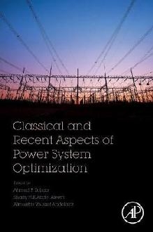 Classical and Recent Aspects of Power System Optimization