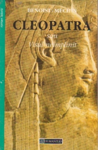 Cleopatra sau visul neimplinit