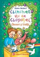 Clichet viu de clopotei. Obiceiuri si traditii