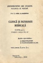 Clinica si Patologie Medicala, Curs pentru studentii anului IV si V - Bolile aparatelor respirator si cardiova