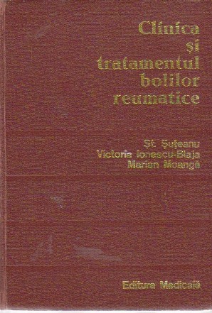 Clinica si tratamentul bolilor reumatice