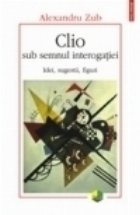 Clio sub semnul interogatiei Idei