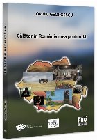 Călător în România mea profundă