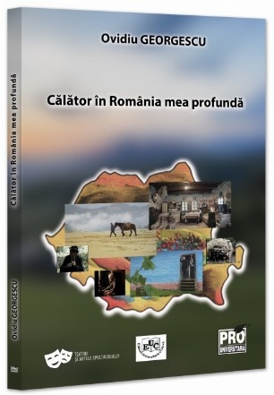 Călător în România mea profundă