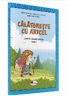 Călătoreşte Aricel caiet vacanţă pentru
