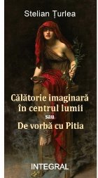 Călătorie imaginară spre centrul lumii