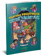 Călătorie preistorică spre centrul pământului : un roman grafic