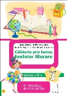 Călătorie prin lumea textelor literare din manualul de limba română - Partea 2 (Set of:Călătorie prin lu