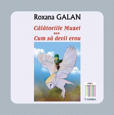 Călătoriile Muzei sau Cum să devii erou