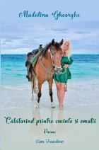 Călătorind printre cuvinte şi emoţii