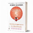 Clubul Fii stapan dimineata viata