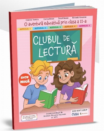 Clubul de lectura. O aventura educativa prin clasa a II-a. Editie noua