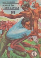 Clubul temerarilor Popas Madagascar