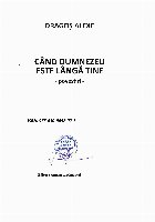 Când Dumnezeu este lângă tine