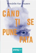 Când ți se pune pata