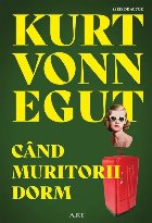 Când muritorii dorm
