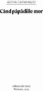 Când păpădiile mor