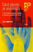 Când părinții enervează nouă abordare