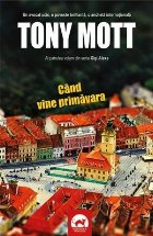 Când vine primăvara roman din