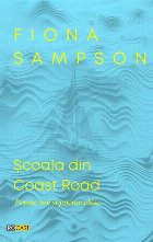 Şcoala din Coast Road : poeme noi şi poeme alese