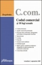 coperta Codul comercial si 10 legi uzuale - actualizat 1 septembrie 2009