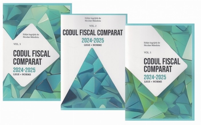 Codul fiscal comparat 2024-2026 : (cod + norme)