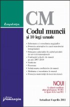 coperta Codul muncii si 10 legi uzuale Cu modificarile aduse prin Legea nr. 40/2011